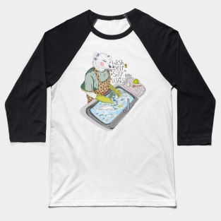 Wash your Silly Little Dishes Baseball T-Shirt